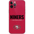 NFL San Francisco 49ers Team Motto iPhone 12 Pro Max Skin